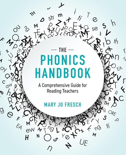 The Phonics Handbook - Mary Jo Fresch