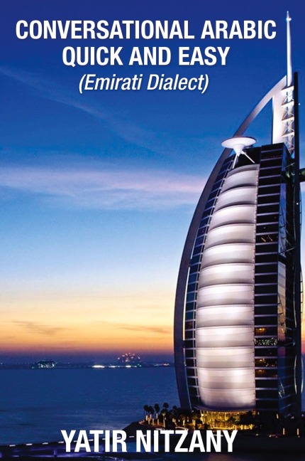 Conversational Arabic Quick and Easy - Yatir Nitzany