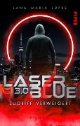 Cover-Bild zum Titel 'Laser Blue 3.0 - Zugriff verweigert' von 'Jana Maria Lüpke'