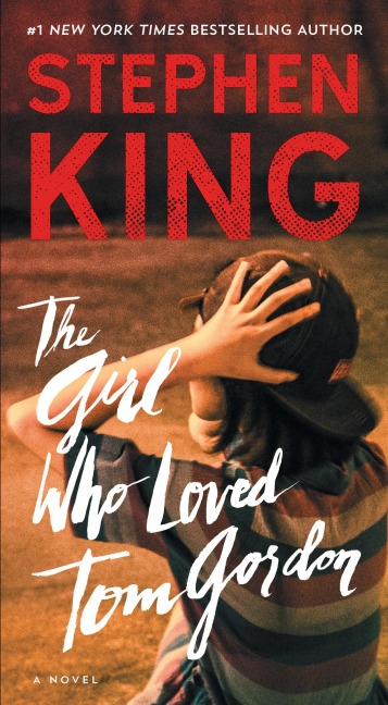 The Girl Who Loved Tom Gordon - Stephen King