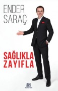 Saglikla Zayifla - Ender Sarac
