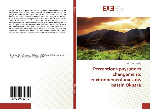 Perceptions paysannes changements environnementaux sous bassin Okpara - Bio Chabi Konlo