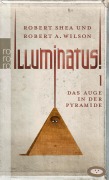 Cover-Bild zum Titel 'Illuminatus! Das Auge in der Pyramide' von 'Robert Shea, Robert A. Wilson'