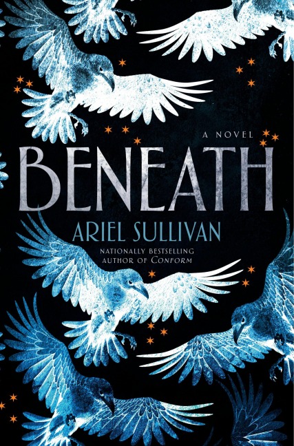 Beneath - Ariel Sullivan
