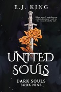Cover-Bild zum Titel 'United Souls (Dark Souls, #9)' von 'E. J. King'