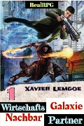 Cover-Bild zum Titel 'Wirtschafts-Partner Nachbar-Galaxie #1 (Biz & Action RealRPG, #1)' von 'Xavier Lemgoe'
