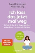 Cover-Bild zum Titel 'Ich lass das jetzt mal weg' von 'Aljoscha Long, Ronald Schweppe'