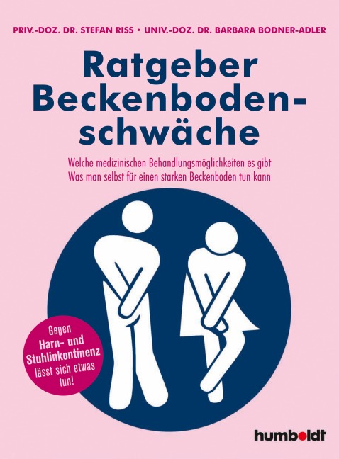 Ratgeber Beckenbodenschwäche - Stefan Riss, Barbara Bodner-Adler