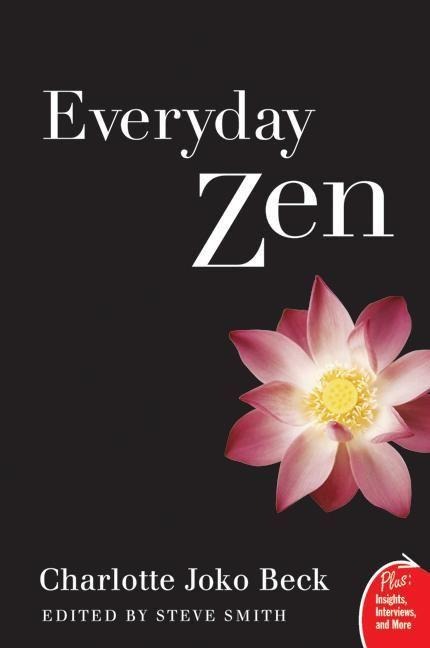Everyday Zen - Charlotte J Beck