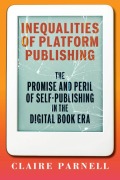 Cover-Bild zum Titel 'Inequalities of Platform Publishing' von 'Claire Parnell'