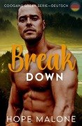 Cover-Bild zum Titel 'Break Down : Deutsch' von 'Hope Malone'
