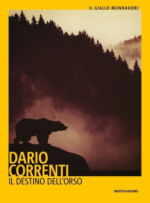 Il destino dell'orso - Dario Correnti