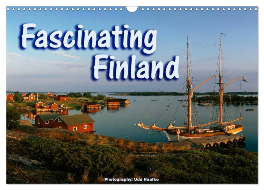 Fascinating Finland (Wall Calendar 2026 DIN A3 landscape), CALVENDO 12 Month Wall Calendar - Udo Haafke