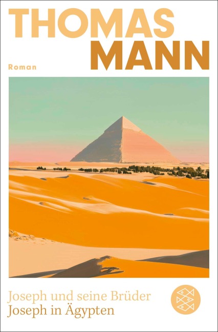 Joseph und seine Brüder III. Joseph in Ägypten (Neuausgabe) - Thomas Mann