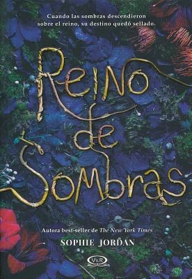 Reino de Sombras - Sophie Jordan