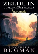Cover-Bild zum Titel 'Zelduin - Ândromeda' von 'Timotheus Bugman'