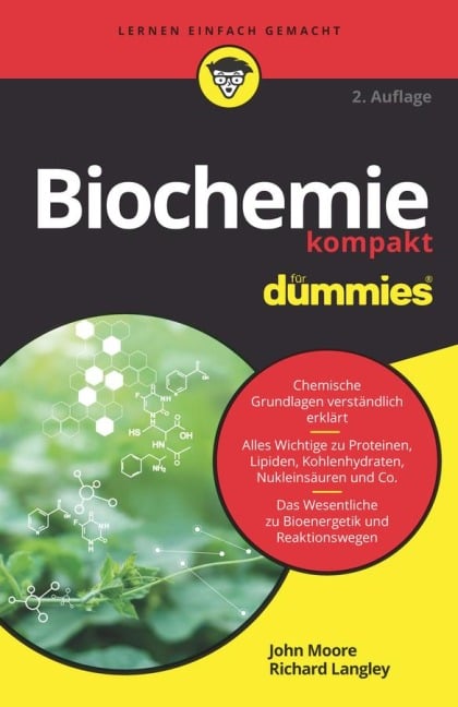 Biochemie kompakt für Dummies - John T. Moore, Richard Langley