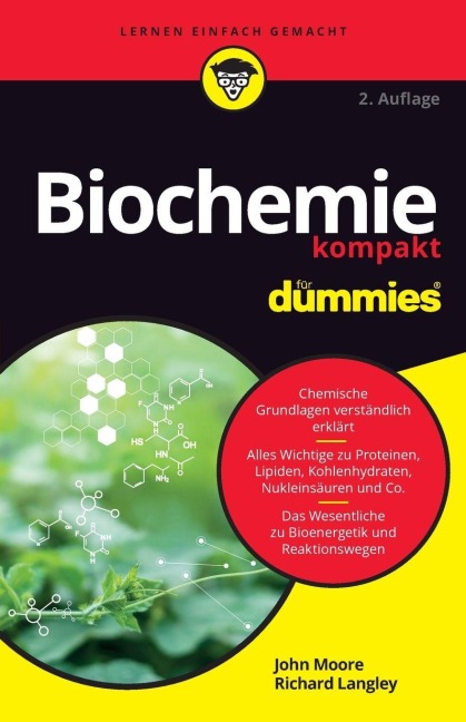 Biochemie kompakt für Dummies - John T. Moore, Richard Langley