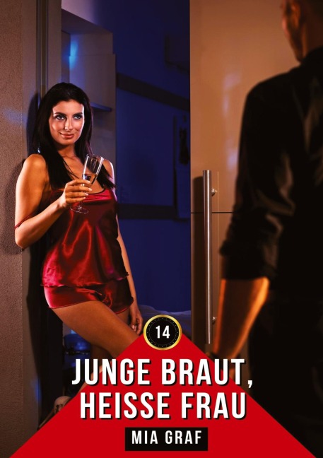 Junge Braut, heiße Frau - Mia Graf
