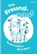 Cover-Bild zum Titel 'Das Freundschaf' von 'Sandra Gabert'