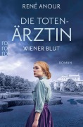 Cover-Bild zum Titel 'Die Totenärztin: Wiener Blut' von 'René Anour'