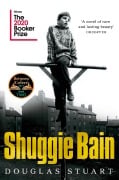 Cover-Bild zum Titel 'Shuggie Bain' von 'Douglas Stuart'