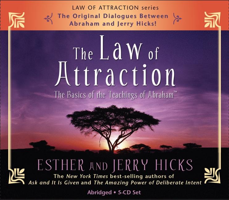 The Law of Attraction: The Basics of the Teachings of Abraham - Esther Hicks, Jerry Hicks