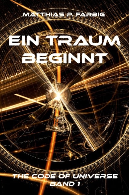 Ein Traum beginnt - Matthias P. Farbig