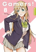Cover-Bild zum Titel 'Gamers! Light Novel 08' von 'Sekina Aoi, Sabotenn'