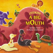 Cover-Bild zum Titel 'A Big Mouth' von 'Samina Anim'