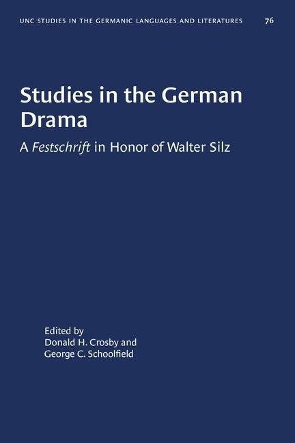 Studies in the German Drama - 
