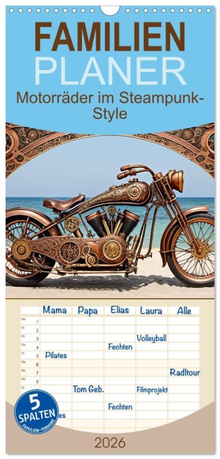 Familienplaner 2026 - Motorräder im Steampunk-Style mit 5 Spalten (Wandkalender, 21 x 45 cm) CALVENDO - Claudia Kleemann