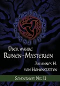 Über wahre Runen-Mysterien - Johannes H. von Hohenstätten