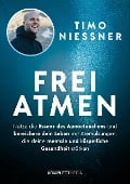Cover-Bild zum Titel 'FREIATMEN' von 'Timo Niessner'