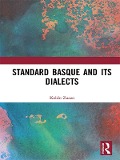 Cover-Bild zum Titel 'Standard Basque and Its Dialects' von 'Koldo Zuazo'