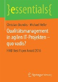 Cover-Bild zum Titel 'Qualitätsmanagement in agilen IT-Projekten - quo vadis?' von 'Christian Brandes, Michael Heller'