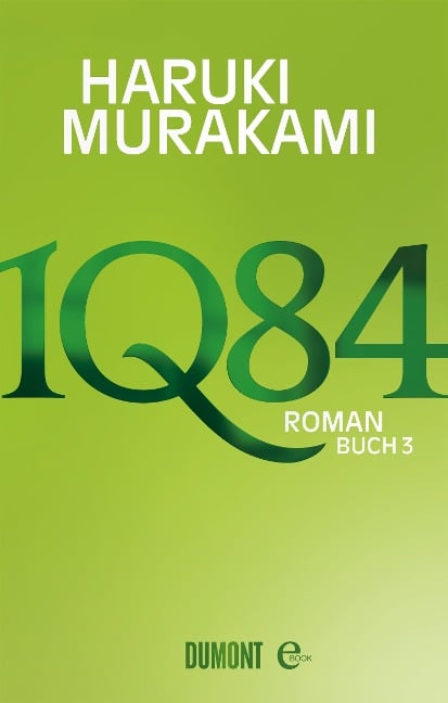 1Q84. Buch 3 - Haruki Murakami