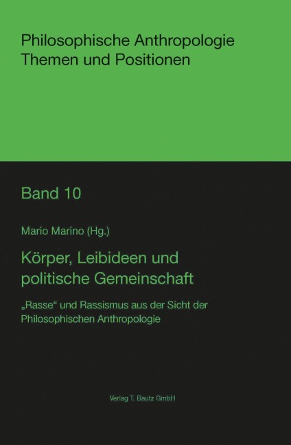 Körper, Leibideen und politische Gemeinschaft - 