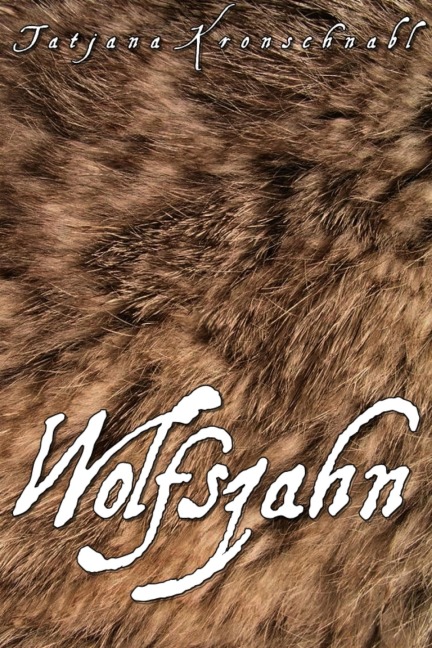 Wolfszahn - Tatjana Kronschnabl