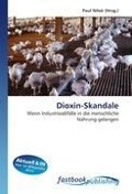 Cover-Bild zum Titel 'Dioxin-Skandale' von ''