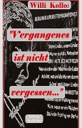 Cover-Bild zum Titel 'Vergangenes ist nicht vergessen' von 'Willi und Marguerite Kollo'