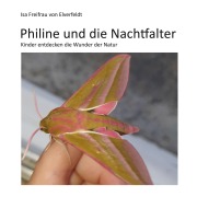 Cover-Bild zum Titel 'Philine und die Nachtfalter' von 'Isa Freifrau von Elverfeldt'