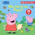 Peppa Pig - Was hörst du, Peppa? - Mein Maxi-Soundbuch - 55 Sounds - Peppa Wutz - 