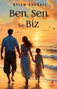 Cover-Bild zum Titel 'Ben sen ve Biz' von 'Özlem Korgali'