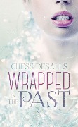 Wrapped in the Past - Chess Desalls