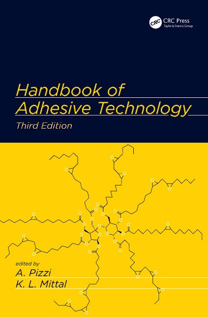 Handbook of Adhesive Technology - 
