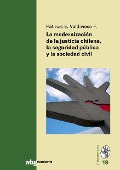 Cover-Bild zum Titel 'La modernización de la justicia Chilena la seguridad pûblica y la sociedad civil' von 'Patricio E. Valdivieso F.'