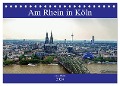 Am Rhein in Köln (Tischkalender 2024 DIN A5 quer), CALVENDO Monatskalender - Frank Brehm (Www. Frankolor. De)