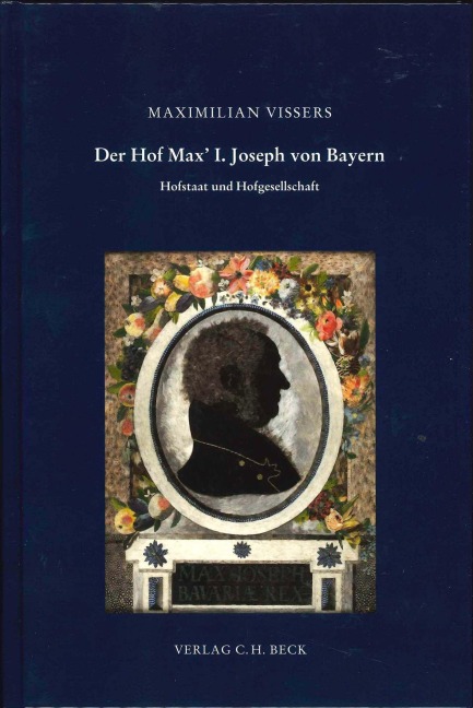 Der Hof Max' I. Joseph von Bayern - Maximilian Vissers