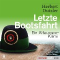 Cover-Bild zum Titel 'Letzte Bootsfahrt' von 'Herbert Dutzler'